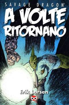 SAVAGE DRAGON 9-Edizioni BD- nuvolosofumetti.