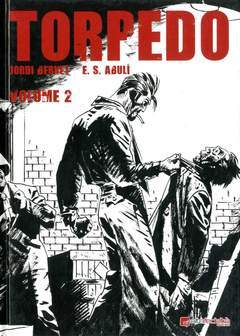 TORPEDO 2-Edizioni BD- nuvolosofumetti.