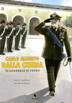 CARLO ALBERTO DALLA CHIESA-BECCOGIALLO FANDANGO- nuvolosofumetti.