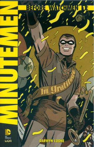 BEFORE WATCHMEN: Minutemen 1-LION- nuvolosofumetti.