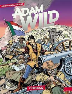 ADAM WILD 23-SERGIO BONELLI EDITORE- nuvolosofumetti.