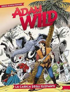 ADAM WILD 2-SERGIO BONELLI EDITORE- nuvolosofumetti.