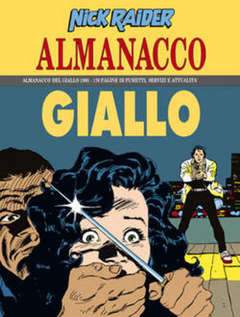 NICK RAIDER ALMANACCO 93-SERGIO BONELLI EDITORE- nuvolosofumetti.