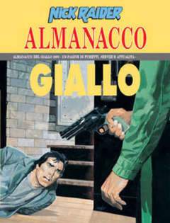 NICK RAIDER ALMANACCO 2003-SERGIO BONELLI EDITORE- nuvolosofumetti.