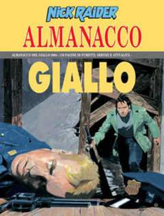 NICK RAIDER ALMANACCO 2004-SERGIO BONELLI EDITORE- nuvolosofumetti.