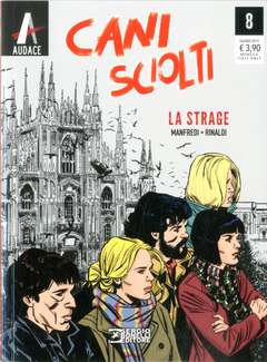 Cani sciolti 8-SERGIO BONELLI EDITORE- nuvolosofumetti.