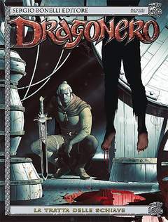 Dragonero 32-SERGIO BONELLI EDITORE- nuvolosofumetti.