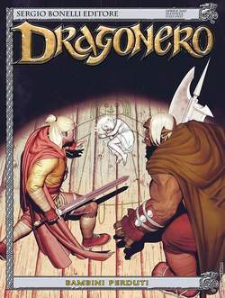 Dragonero 47-SERGIO BONELLI EDITORE- nuvolosofumetti.