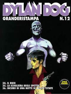 DYLAN DOG GRANDE RISTAMPA 12-SERGIO BONELLI EDITORE- nuvolosofumetti.