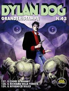 DYLAN DOG GRANDE RISTAMPA 43-SERGIO BONELLI EDITORE- nuvolosofumetti.