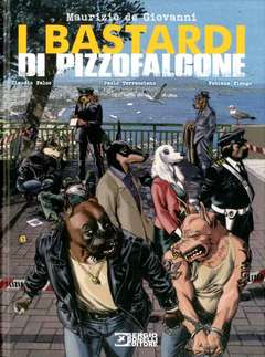 I BASTARDI DI PIZZOFALCONE-SERGIO BONELLI EDITORE LIBRI- nuvolosofumetti.