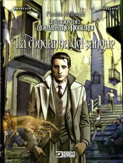 LA CONDANNA DEL SANGUE LE STAGIONI DEL COMMISSARIO RICCIARDI-SERGIO BONELLI EDITORE LIBRI- nuvolosofumetti.