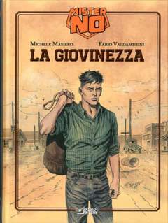 MISTER NO LA GIOVINEZZA-SERGIO BONELLI EDITORE LIBRI- nuvolosofumetti.