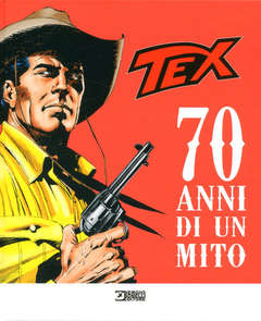 Tex  - 70 anni di un mito-SERGIO BONELLI EDITORE LIBRI- nuvolosofumetti.