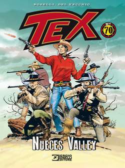TEX NUECES VALLEY                                                                                    59-SERGIO BONELLI EDITORE LIBRI- nuvolosofumetti.
