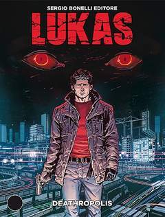 LUKAS 1-SERGIO BONELLI EDITORE- nuvolosofumetti.