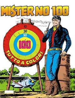MISTER NO 100-SERGIO BONELLI EDITORE- nuvolosofumetti.