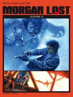 MORGAN LOST 17-SERGIO BONELLI EDITORE- nuvolosofumetti.