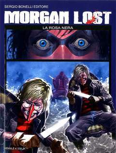 MORGAN LOST 4-SERGIO BONELLI EDITORE- nuvolosofumetti.