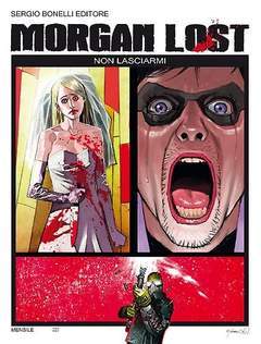 MORGAN LOST 2-SERGIO BONELLI EDITORE- nuvolosofumetti.