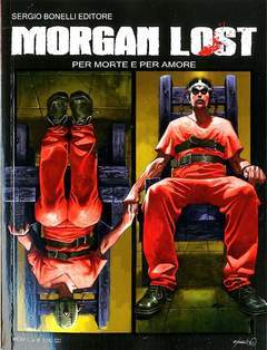 MORGAN LOST 8-SERGIO BONELLI EDITORE- nuvolosofumetti.