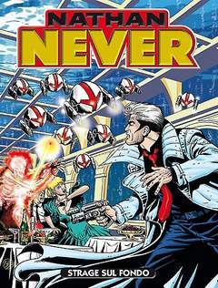 NATHAN NEVER 281-SERGIO BONELLI EDITORE- nuvolosofumetti.
