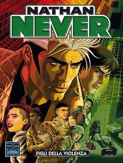 Nathan Never 307-SERGIO BONELLI EDITORE- nuvolosofumetti.