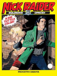 NICK RAIDER 200-SERGIO BONELLI EDITORE- nuvolosofumetti.