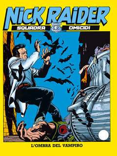 NICK RAIDER 21-SERGIO BONELLI EDITORE- nuvolosofumetti.