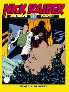 NICK RAIDER 45-SERGIO BONELLI EDITORE- nuvolosofumetti.