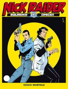 NICK RAIDER 52-SERGIO BONELLI EDITORE- nuvolosofumetti.