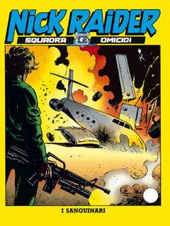 NICK RAIDER 99-SERGIO BONELLI EDITORE- nuvolosofumetti.