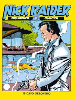 NICK RAIDER 6-SERGIO BONELLI EDITORE- nuvolosofumetti.