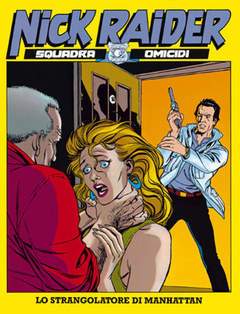 NICK RAIDER 3-SERGIO BONELLI EDITORE- nuvolosofumetti.