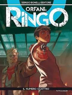 ORFANI RINGO 4-SERGIO BONELLI EDITORE- nuvolosofumetti.