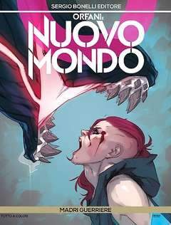 ORFANI nuovo mondo 2-SERGIO BONELLI EDITORE- nuvolosofumetti.