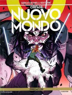 ORFANI nuovo mondo 5-SERGIO BONELLI EDITORE- nuvolosofumetti.