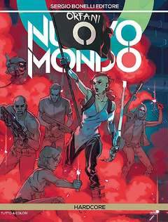 ORFANI nuovo mondo 11-SERGIO BONELLI EDITORE- nuvolosofumetti.