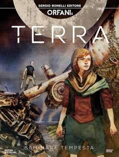 ORFANI terra 2-SERGIO BONELLI EDITORE- nuvolosofumetti.