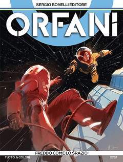 Orfani 9-SERGIO BONELLI EDITORE- nuvolosofumetti.