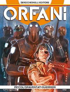 Orfani 1-SERGIO BONELLI EDITORE- nuvolosofumetti.