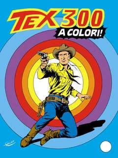 TEX 300-SERGIO BONELLI EDITORE- nuvolosofumetti.