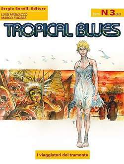 TROPICAL BLUES 3-SERGIO BONELLI EDITORE- nuvolosofumetti.
