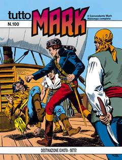 TUTTO MARK 100-SERGIO BONELLI EDITORE- nuvolosofumetti.