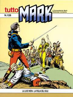 TUTTO MARK 128-SERGIO BONELLI EDITORE- nuvolosofumetti.