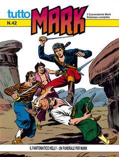 TUTTO MARK 42-SERGIO BONELLI EDITORE- nuvolosofumetti.