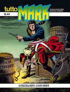 TUTTO MARK 44-SERGIO BONELLI EDITORE- nuvolosofumetti.