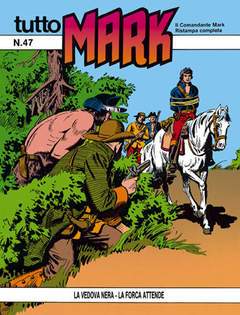 TUTTO MARK 47-SERGIO BONELLI EDITORE- nuvolosofumetti.