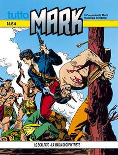 TUTTO MARK 64-SERGIO BONELLI EDITORE- nuvolosofumetti.