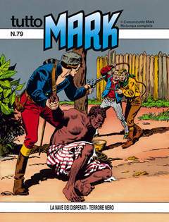 TUTTO MARK 79-SERGIO BONELLI EDITORE- nuvolosofumetti.